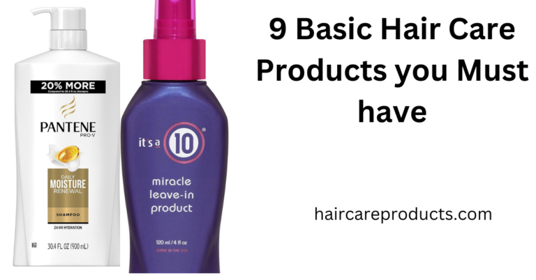 Basic hair care Products